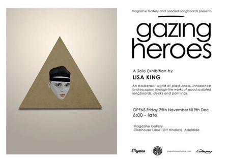 Exhibition – Lisa King – Gazing Heroes – Adelaide