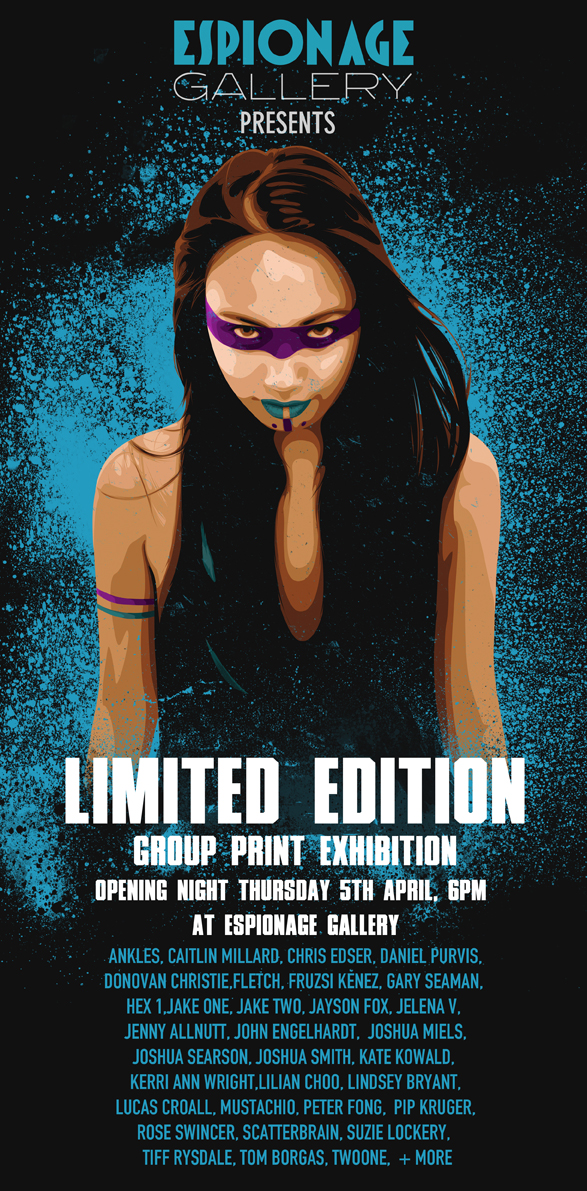 Exhibition – Limited Edition – Group Print Show – Espionage Gallery