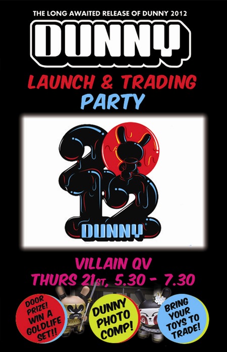 Event – Dunny 2012 Launch & Trading Party – Villain – Melbourne