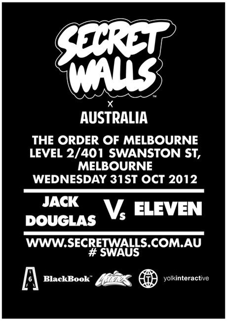 Event – Secret Walls Melbourne – Semi Final #2 – Jack Douglas vs Eleven