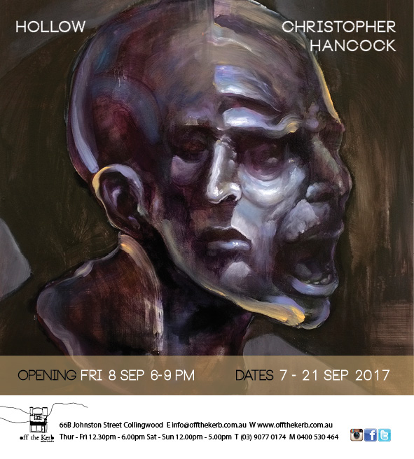 Exhibition – Christopher Hancock – Hollow – Off the Kerb – Collingwood