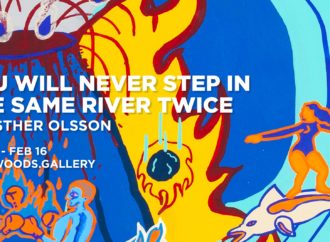 You will never step in the same river twice by Esther Olsson – Backwoods Gallery 31/01/20